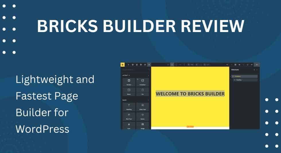 Bricks Builder Review 2022 (The Best Alternative to Elementor ...